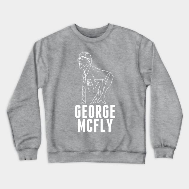 George Mcfly Crewneck Sweatshirt by takesick